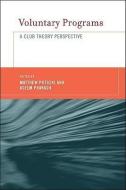 Voluntary Programs: A Club Theory Perspective edito da PAPERBACKSHOP UK IMPORT
