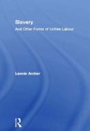 Slavery di Leonie Archer edito da Routledge
