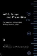 AIDS, Drugs and Prevention di Richard Hartnoll edito da Routledge