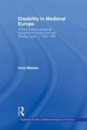 Disability in Medieval Europe di Irina (Swansea University Metzler edito da Taylor & Francis Ltd