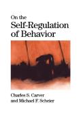 On the Self-Regulation of Behavior di Charles S. Carver, Michael F. Scheier, Carver Charles S. edito da Cambridge University Press