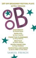 Off Off Broadway Festival Plays, 37th Series di Rachel Bonds, Dean Imperial, Greg Kalleres edito da SAMUEL FRENCH TRADE
