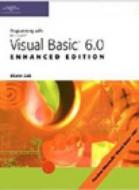 Programming With Visual Basic 6.0 di Diane Zak edito da Cengage Learning, Inc