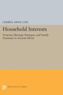 Household Interests di Cheryl Anne Cox edito da Princeton University Press
