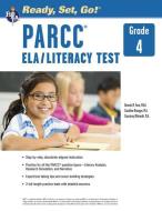 Common Core: PARCC ELA/Literacy Test, Grade 4 di Dennis Fare, Caroline Krueger, Courtney Milewski edito da RES & EDUCATION ASSN