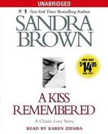 A Kiss Remembered di Sandra Brown edito da Encore Publishing