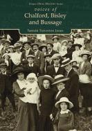 Voices of Chalford, Bisley & Bussage di Tamsin Treverton Jones edito da The History Press