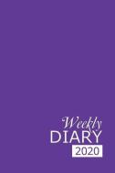 Weekly Diary 2020: Purple Weekly Diary for 2020, Week to View (January to December) Planner (6x9 Inch) di Ceri Clark edito da INDEPENDENTLY PUBLISHED