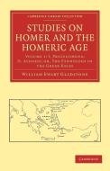 Studies on Homer and the Homeric Age - Volume 1 di William Ewart Gladstone edito da Cambridge University Press