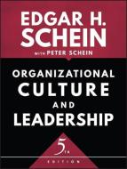 Organizational Culture and Leadership di Edgar H. Schein, Peter Schein edito da John Wiley & Sons Inc