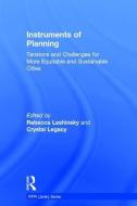 Instruments of Planning di Rebecca Leshinsky, Crystal Legacy edito da Taylor & Francis Ltd