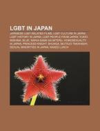 LGBT in Japan di Source Wikipedia edito da Books LLC, Reference Series