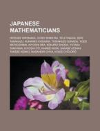 Japanese mathematicians di Books Llc edito da Books LLC, Reference Series