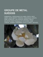 Groupe De Metal Su Dois: Hammerfall, Mes di Livres Groupe edito da Books LLC, Wiki Series