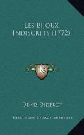 Les Bijoux Indiscrets (1772) di Denis Diderot edito da Kessinger Publishing