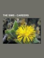 The Sims - Careers di Source Wikia edito da University-press.org