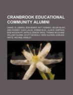 Cranbrook Educational Community Alumni: di Source Wikipedia edito da Books LLC, Wiki Series