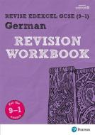 Revise Edexcel GCSE (9-1) German Revision Workbook di Harriette Lanzer edito da Pearson Education Limited