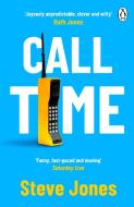 Call Time di Steve Jones edito da Penguin Books Ltd