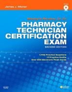 Mosby's Review for the Pharmacy Technician Certification Examination di James J. Mizner edito da Mosby