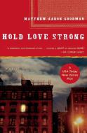 HOLD LOVE STRONG di Goodman edito da TOUS - TOUCHSTONE PRESS