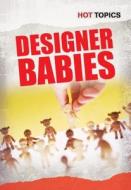 Designer Babies di John Bliss edito da Heinemann Educational Books