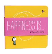 Happiness Is . . . Little Notebooks di Lisa Swerling, Ralph Lazar edito da Chronicle Books