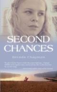 Second Chances di Brenda Chapman edito da DUNDURN PR LTD