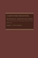 Carnivore Behavior, Ecology, and Evolution di John L. Gittleman edito da SPRINGER NATURE