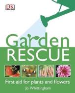 Garden Rescue di Jo Whittingham edito da DK Publishing (Dorling Kindersley)