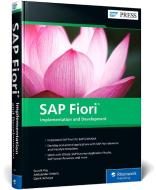 SAP Fiori: Implementation and Development di Souvik Roy, Aleksander Debelic, Gairik Acharya edito da Rheinwerk Verlag GmbH