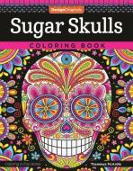 Sugar Skulls Coloring Book di Thaneeya McArdle edito da Design Originals