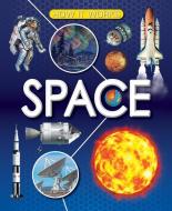 Space di Stuart Clark edito da Cavendish Square Publishing, LLC