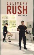 Delivery Rush di Nathan . edito da Austin Macauley Publishers