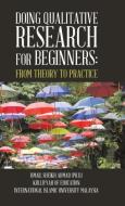 Qualitative Research for Beginners di Ismail Sheikh Ahmad edito da Partridge Singapore