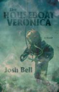 The Houseboat Veronica di Joshua David Bell edito da F2C