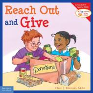 Reach Out and Give di Cheri J. Meiners edito da Free Spirit Publishing