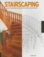 Stairscaping di Andrew Karre edito da Rockport Publishers Inc.