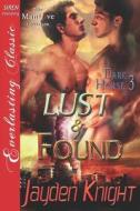 Lust & Found [Dark Horse 3] (Siren Publishing Everlasting Classic Manlove) di Jayden Knight edito da SIREN PUB