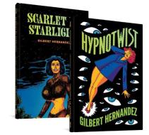 Hypnotwist di Gilbert Hernandez edito da FANTAGRAPHICS BOOKS