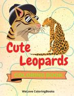 Cute Leopards Coloring Book di Welove Coloringbooks edito da WeLove ColoringBooks