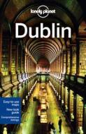 Lonely Planet Dublin di Lonely Planet, Fionn Davenport edito da Lonely Planet Publications Ltd