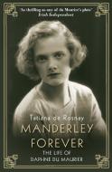 Manderley Forever di Tatiana de Rosnay edito da Allen & Unwin