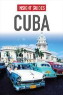 Insight Guides: Cuba di Insight Guides edito da Apa Publications