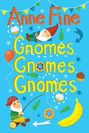 Gnomes Gnomes Gnomes! di Anne Fine edito da Barrington Stoke Ltd