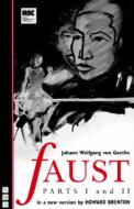 Faust: Parts I & II di Johann Wolfgang von Goethe edito da Nick Hern Books