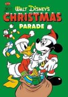 Walt Disney\'s Christmas Parade di Carl Barks, Romano Scarpa, Marco Rota edito da Gemstone Publishing