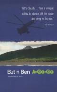 But N Ben A-go-go di Matthew Fitt edito da Luath Press Ltd
