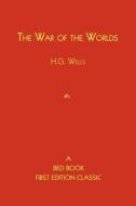 The War Of The Worlds di H G Wells edito da Bed Book