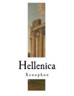 Hellenica: Xenophon di Xenophon edito da Createspace Independent Publishing Platform